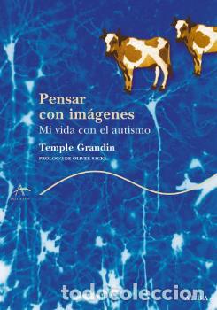 Libros: PENSAR CON IMAGENES - GRANDIN, TEMPLE, - Foto 1