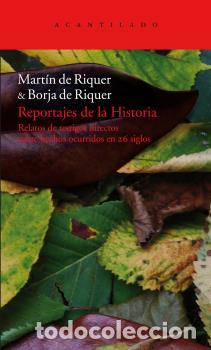 Libros: REPORTAJES DE LA HISTORIA ESTUCHE 2 VOLS. - DE RIQUER, MART&Iacute;N, - Foto 1