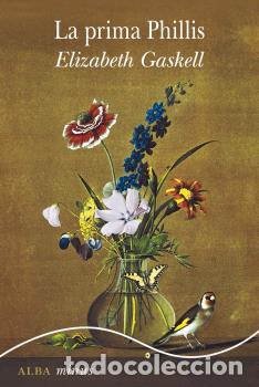 Libros: PRIMA PHILLIS, LA - MINUS - GASKELL, ELIZABETH, - Foto 1