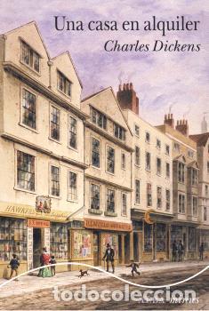 Libros: CASA EN ALQUILER, UNA - MINUS - DICKENS, CHARLES,