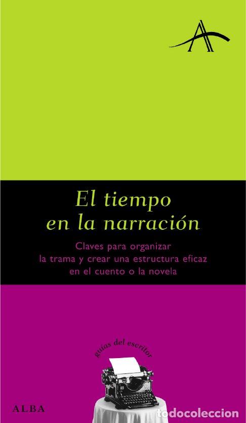 Libros: TIEMPO EN LA NARRACION, EL * - KOHAN, SILVIA ADELA, - Foto 1