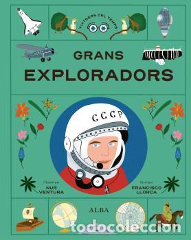 Libros: GRANS EXPLORADORS - VENTURA, NUR,