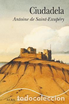 Libros: CIUDADELA - (MINUS) - SAINT-EXUPERY, ANTOINE, - Foto 1