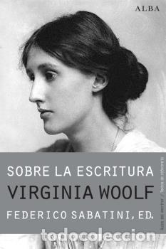 Libros: SOBRE LA ESCRITURA - WOOLF, VIRGINIA, - Foto 1