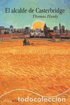 Libros: ALCALDE DE CASTERBRIDGE, EL - HARDY, THOMAS, - Foto 1