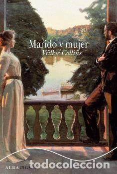 Libros: MARIDO Y MUJER - (MINUS) - COLLINS, WILKIE, - Foto 1