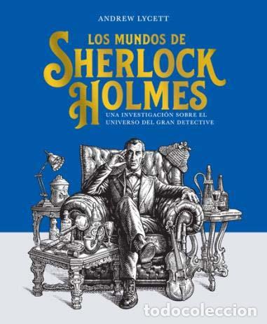Libros: MUNDOS DE SHERLOCK HOLMES, LOS - LYCETT, ANDREW,