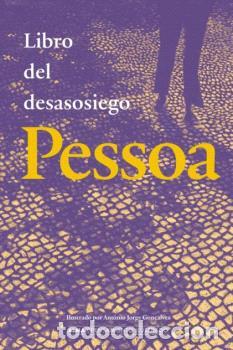 Libros: LIBRO DEL DESASOSIEGO - PESSOA, FERNANDO, - Foto 1
