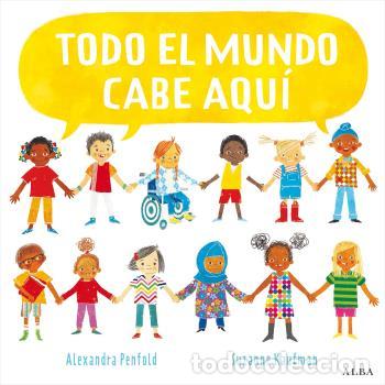 Libros: TODO EL MUNDO CABE AQU&Iacute; * - PENFOLD, ALEXANDRA, - Foto 1