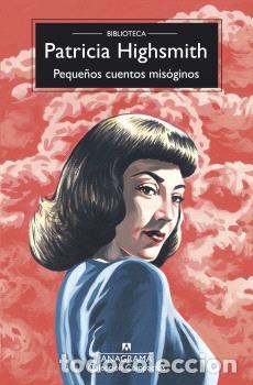 Libros: PEQUE&Ntilde;OS CUENTOS MIS&Oacute;GINOS - BPH - HIGHSMITH, PATRICIA, - Foto 1
