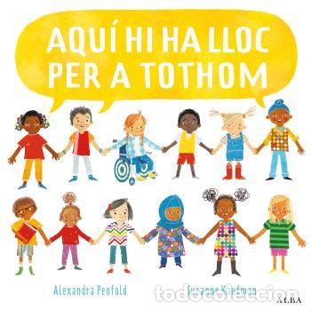 Libros: AQU&Iacute; HI HA LLOC PER A TOTHOM - PENFOLD, ALEXANDRA, - Foto 1