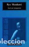 Libros: AZUL CASI TRANSPARENTE - CM - MURAKAMI, RYU, - Foto 1