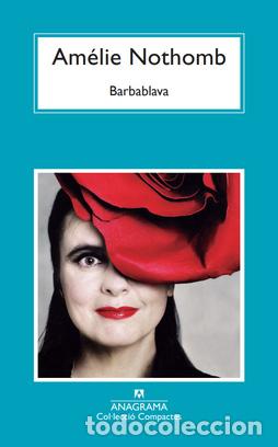 Libros: BARBABLAVA - CM - NOTHOMB, AM&Eacute;LIE, - Foto 1