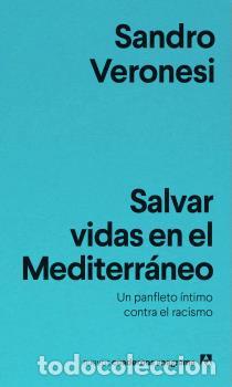 Libros: SALVAR VIDAS EN EL MEDITERR&Aacute;NEO - VERONESI, SANDRO, - Foto 1
