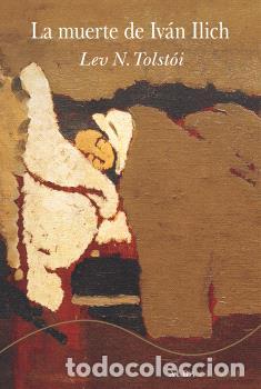 Libros: MUERTE DE IV&Aacute;N ILICH, LA - TOLST&Oacute;I, LEV. N - Foto 1