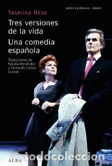 Libros: TRES VERSIONES DE LA VIDA - REZA, YASMINA, - Foto 1