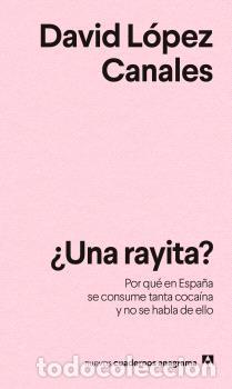 Libros: RAYITA?, UNA - L&Oacute;PEZ CANALES, DAVID - Foto 1
