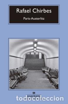 Libros: PAR&Iacute;S-AUSTERLITZ - CM - CHIRBES, RAFAEL, - Foto 1