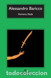 Libros: HOMERO, IL&Iacute;ADA - CM - BARICCO, ALESSANDRO, - Foto 1