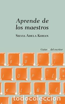 Libros: APRENDE DE LOS MAESTROS - KOHAN, SILVIA ADELA, - Foto 1