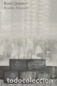 Libros: RUIDO BLANCO - QUINTO, RA&Uacute;L, - Foto 1