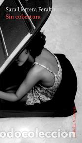 Libros: SIN COBERTURA - HERRERA PERALTA, SARA, - Foto 1