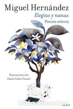 Libros: ELEG&Iacute;AS Y NANAS - HERNANDEZ, MIGUEL, - Foto 1