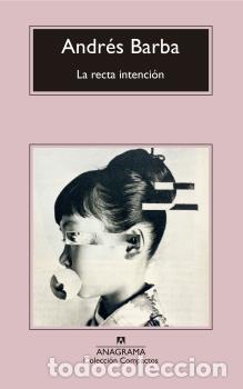 Libros: RECTA INTENCI&Oacute;N, LA - CM - BARBA, ANDR&Eacute;S, - Foto 1