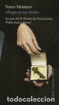 Libros: ABEJAS EN LAS LINDES - MONTERO, NARES, - Foto 1