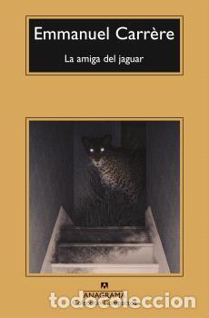 Libros: AMIGA DEL JAGUAR, LA - CM - CARR&Egrave;RE, EMMANUEL, - Foto 1