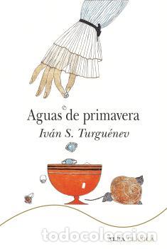 Libros: AGUAS DE PRIMAVERA - TURGU&Eacute;NEV, IV&Aacute;N S.,