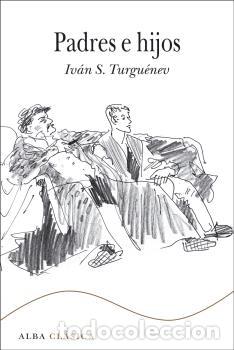 Libros: PADRES E HIJOS - TURGU&Eacute;NEV, IV&Aacute;N S., - Foto 1