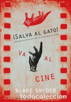 Libros: SALVA AL GATO VA AL CINE - SNYDER, BLAKE,