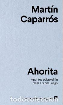 Libros: AHORITA - CAPARR&Oacute;S, MART&Iacute;N, - Foto 1