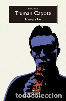 Libros: A SANGRE FR&Iacute;A - BTC - CAPOTE, TRUMAN, - Foto 1