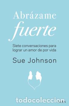Libros: ABR&Aacute;ZAME FUERTE - JOHNSON, SUE, - Foto 1