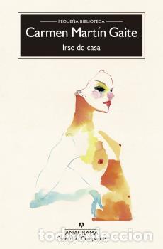 Libros: IRSE DE CASA (CM) - MART&Iacute;N GAITE, CARMEN, - Foto 1