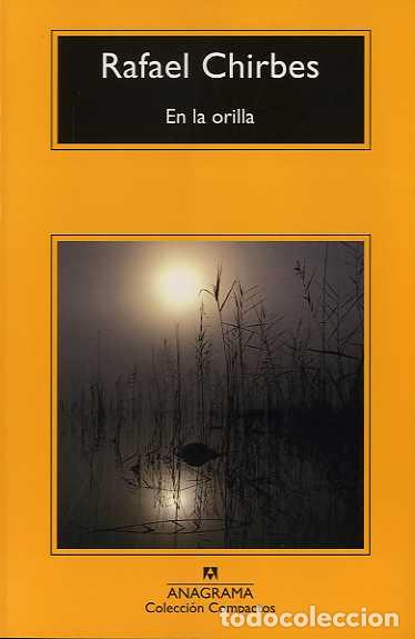Libros: EN LA ORILLA - CM - CHIRBES, RAFAEL, - Foto 1