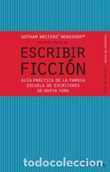 Libros: ESCRIBIR FICCION - GOTHAM WRITERS WORKSHOP, - Foto 1