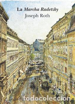 Libros: MARCHA RADETZKY, LA - ROTH, JOSEPH, - Foto 1