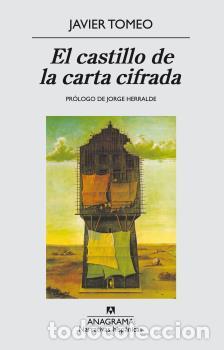Libros: CASTILLO DE LA CARTA CIFRADA, EL * - TOMEO, JAVIER,
