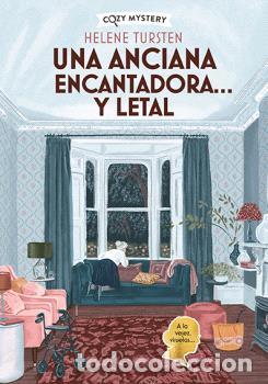 Libros: ANCIANA ENCANTADORA... Y LETAL, UNA - TURSTEN, HELENE - Foto 1
