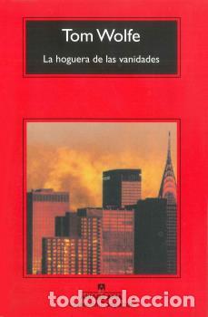 Libros: HOGUERA DE LAS VANIDADES, LA - CM - WOLFE, TOM, - Foto 1