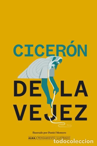 Libros: DE LA VEJEZ - CICER&Oacute;N, MARCO TULIO,