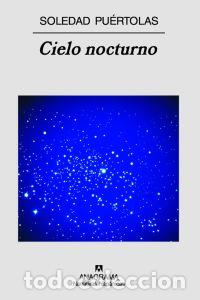 Libros: CIELO NOCTURNO - PU&Eacute;RTOLAS, SOLEDAD, - Foto 1