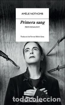 Libros: PRIMERA SANG - NOTHOMB, AM&Eacute;LIE, - Foto 1
