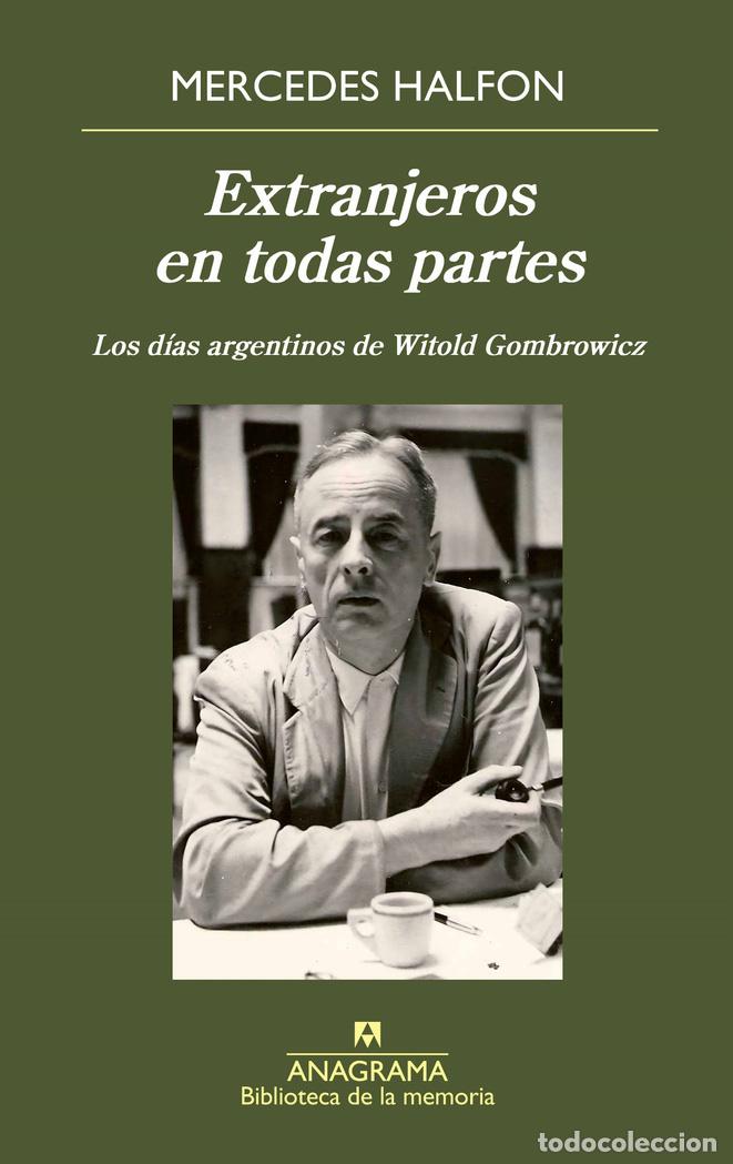 Libros: EXTRANJEROS EN TODAS PARTES - HALFON, MERCEDES,