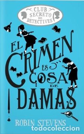 Libros: CRIMEN ES COSA DE DAMAS, EL - STEVENSON, robin - Foto 1