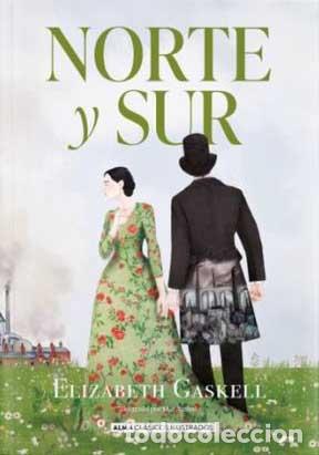 Libros: NORTE Y SUR - GASKELL, ELIZABETH, - Foto 1