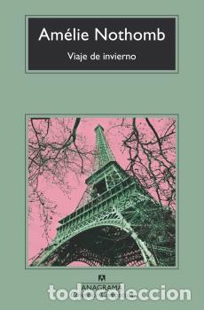 Libros: VIAJE DE INVIERNO - CM - NOTHOMB, AM&Eacute;LIE, - Foto 1